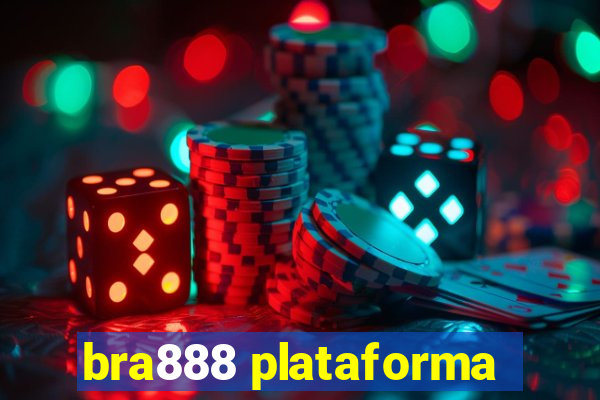 bra888 plataforma